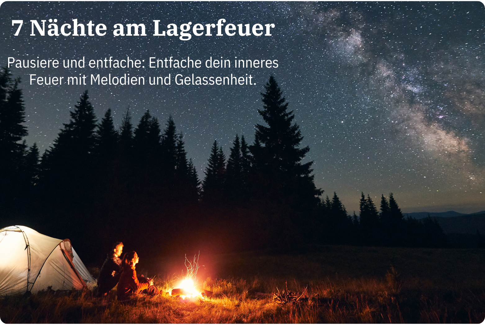 Lagerfeuer | Geführte Meditationen